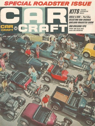 CAR CRAFT 1967 JUNE - ROD IDEAS, WARLOCK, St. CLEANER